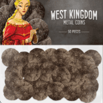 West Kingdom Metal Coins